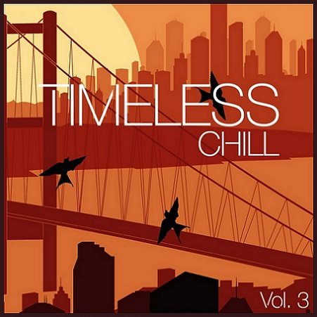 Постер VA - Timeless Chill Vol 1-4 VA - Timeless Chill Vol 1-4