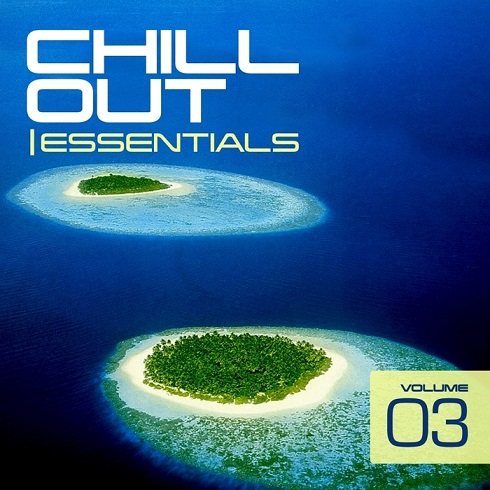 Постер VA - Chill Out Essentials Vol. 1-6 VA - Chill Out Essentials Vol. 1-6