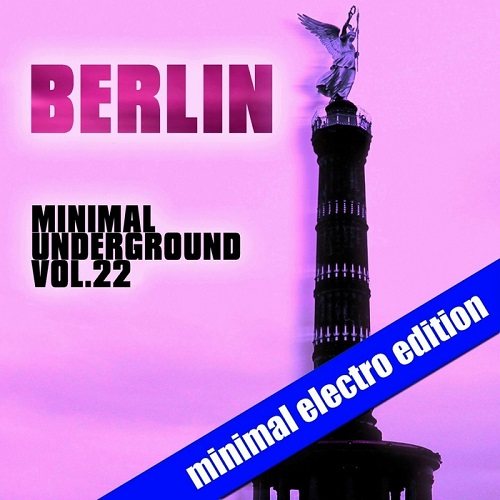 Постер VA - Berlin Minimal Underground Vol. 20-22 VA - Berlin Minimal Underground Vol. 20-22