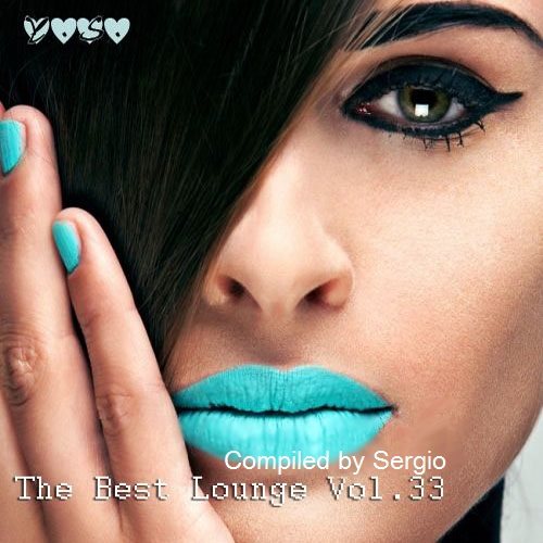 Постер VA - The Best Lounge Vol. 31-33 VA - The Best Lounge Vol. 31-33