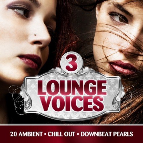 Постер VA - Lounge Voices, Vol. 1-3 VA - Lounge Voices, Vol. 1-3