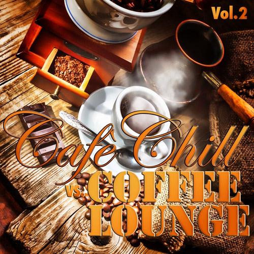 Постер VA - Cafe Chill Vs Coffee Lounge Vol 1-3 VA - Cafe Chill Vs Coffee Lounge Vol 1-3