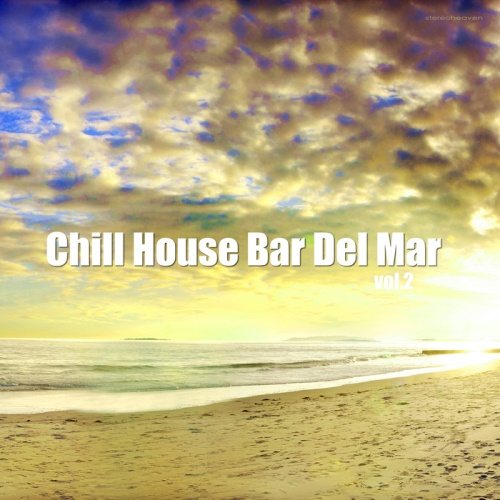 Постер VA - Chill House Bar Del Mar Vol 1-2 VA - Chill House Bar Del Mar Vol 1-2