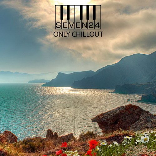 Постер Seven24 - Only Chillout # 01-03 Seven24 - Only Chillout # 01-03