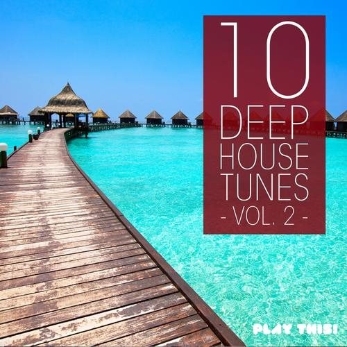 Постер VA - 10 Deep House Tunes Vol 1 - 6 VA - 10 Deep House Tunes Vol 1 - 6