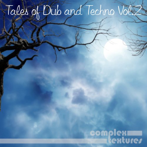 Постер VA - Tales Of Dub And Techno Vol 1-2 VA - Tales Of Dub And Techno Vol 1-2