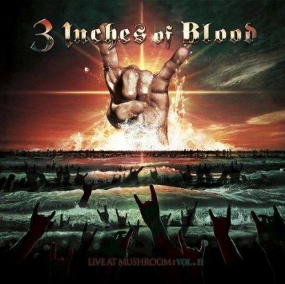 Постер 3 Inches Of Blood - Live At Mushroom 3 Inches Of Blood - Live At Mushroom
