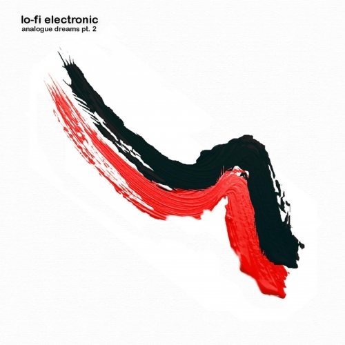 Постер Lo-Fi Electronic - Analogue Dreams Pt. 1-2 Lo-Fi Electronic - Analogue Dreams Pt. 1-2