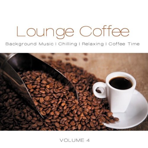 Постер VA - Lounge Coffee, Vol. 3-4 VA - Lounge Coffee, Vol. 3-4