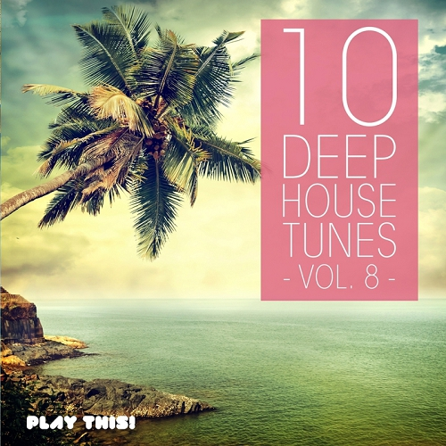 Постер VA - 10 Deep House Tunes Vol 7,8 VA - 10 Deep House Tunes Vol 7,8
