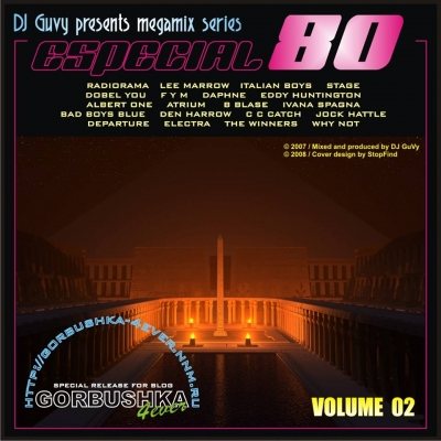 Постер VA - DJ Guvy - Especial 80's Megamix Vol.1-6 VA - DJ Guvy - Especial 80's Megamix Vol.1-6