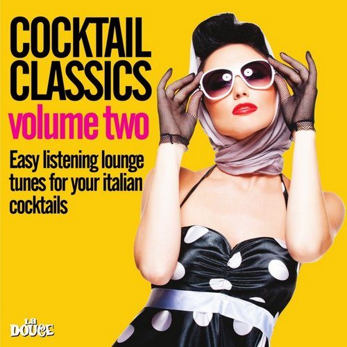 Постер VA - Cocktail Classics, Vol. 1-2 VA - Cocktail Classics, Vol. 1-2
