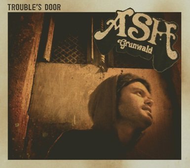 Постер Ash Grunwald - Hot Mama Vibes - Trouble's Door Ash Grunwald - Hot Mama Vibes - Trouble's Door