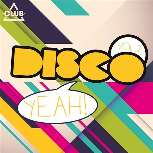 Постер VA - Disco Yeah Vol 1-3 VA - Disco Yeah Vol 1-3