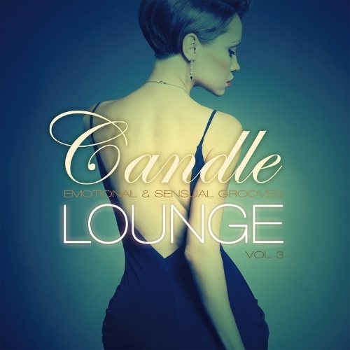 Постер VA - Candle Lounge Vol 2-3 VA - Candle Lounge Vol 2-3