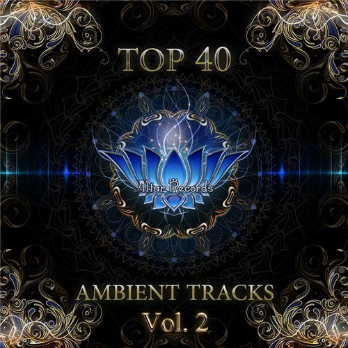Постер VA - Top 40 Ambient Tracks Vol.1-2 VA - Top 40 Ambient Tracks Vol.1-2