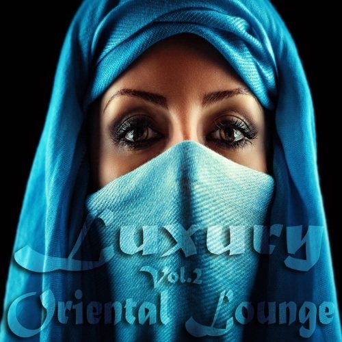 Постер VA - Luxury Oriental Lounge Vol 1-2 VA - Luxury Oriental Lounge Vol 1-2