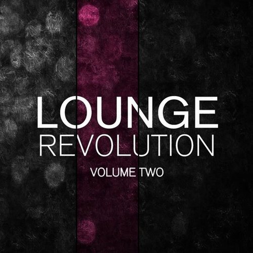 Постер VA - Lounge Revolution, Vol. 1-2 VA - Lounge Revolution, Vol. 1-2