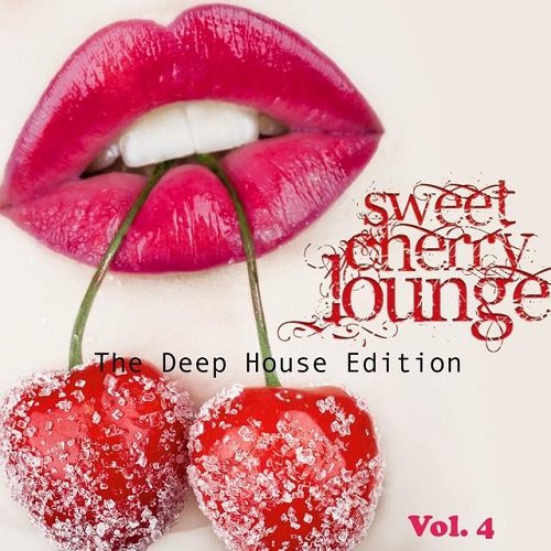 Постер VA - Sweet Cherry Lounge: The Deep House Edition Vol 3-4 VA - Sweet Cherry Lounge: The Deep House Edition Vol 3-4