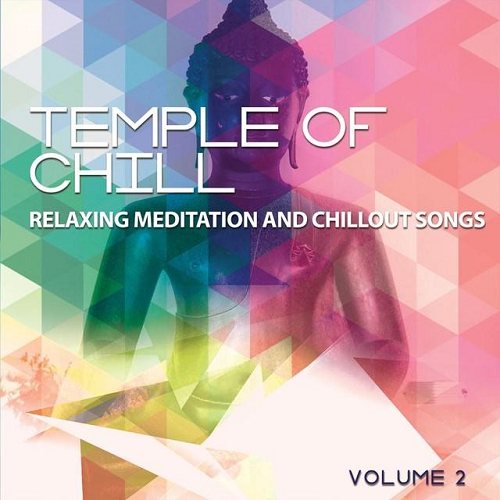 Постер VA - Temple of Chill Vol 1-2 VA - Temple of Chill Vol 1-2