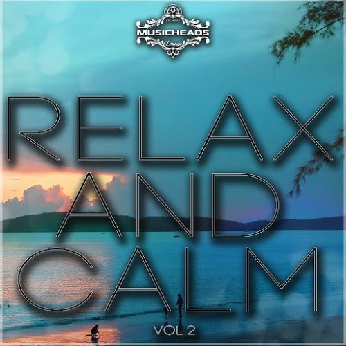 Постер VA - Relax and Calm Vol. 1-2 VA - Relax and Calm Vol. 1-2