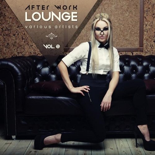 Постер VA - After Work Lounge Vol 1-2 VA - After Work Lounge Vol 1-2