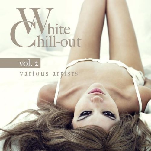 Постер VA - White Chill Out Vol 1-2 VA - White Chill Out Vol 1-2
