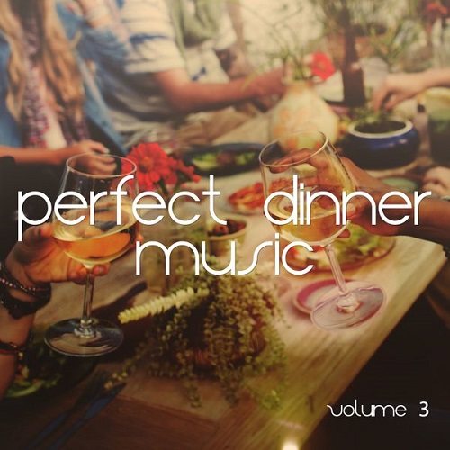 Постер VA - Perfect Dinner Music Vol 2-3 The Best of Nu Jazz and Lounge Tunes VA - Perfect Dinner Music Vol 2-3 The Best of Nu Jazz and Lounge Tunes