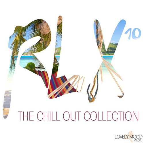 Постер VA - RLX #9-10 The Chill out Collection VA - RLX #9-10 The Chill out Collection