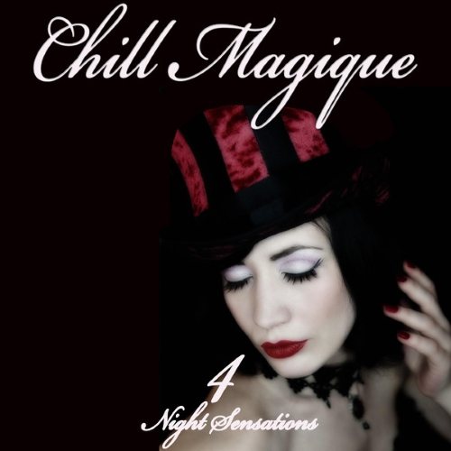 Постер VA - Chill Magique, Vol. 3-4 VA - Chill Magique, Vol. 3-4