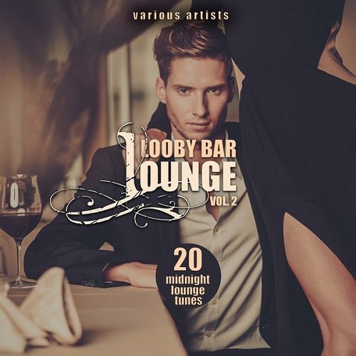 Постер VA - Lobby Bar Lounge Vol 1-4 VA - Lobby Bar Lounge Vol 1-4