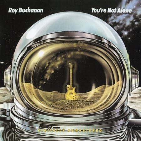 Постер Roy Buchanan - Loading Zone, You're Not Alone Roy Buchanan - Loading Zone, You're Not Alone