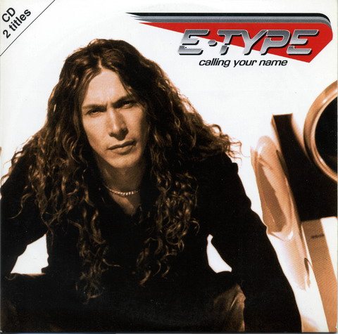 Постер E-Type - Discography E-Type - Discography