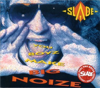 Постер Slade - Discography Slade - Discography