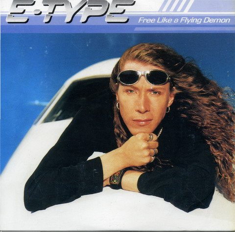 Постер E-Type - Discography E-Type - Discography