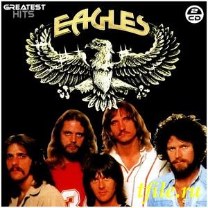 Постер The Eagles - Дискография The Eagles - Дискография