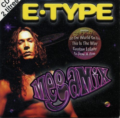 Постер E-Type - Discography E-Type - Discography