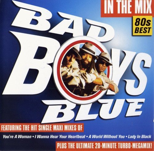 Постер Bad Boys Blue - Discography Bad Boys Blue - Discography