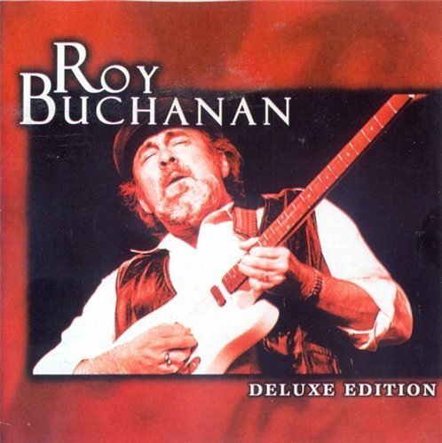 Постер Roy Buchanan - Discography Roy Buchanan - Discography