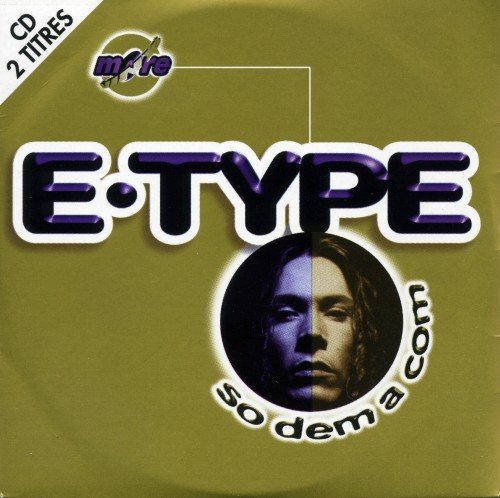 Постер E-Type - Discography E-Type - Discography