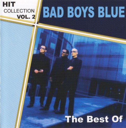 Постер Bad Boys Blue - Discography Bad Boys Blue - Discography