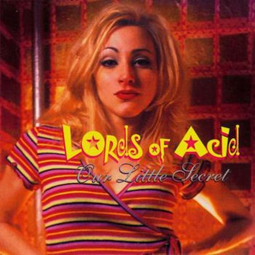 Постер Lords Of Acid - Discography Lords Of Acid - Discography