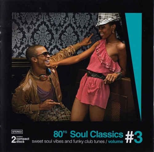 Постер VA - 80 s Soul Classics Vol. 1-3 VA - 80 s Soul Classics Vol. 1-3