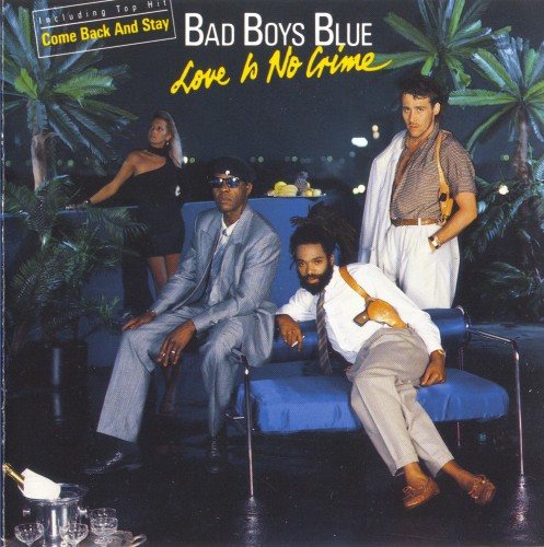 Постер Bad Boys Blue - Discography Bad Boys Blue - Discography