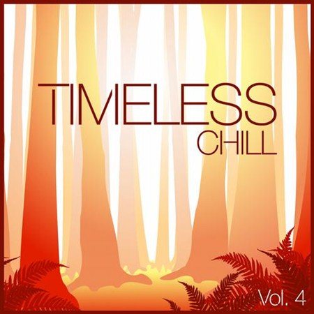 Постер VA - Timeless Chill Vol 1-4 VA - Timeless Chill Vol 1-4