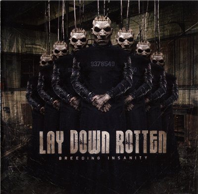 Постер Lay Down Rotten - Дискография Lay Down Rotten - Дискография
