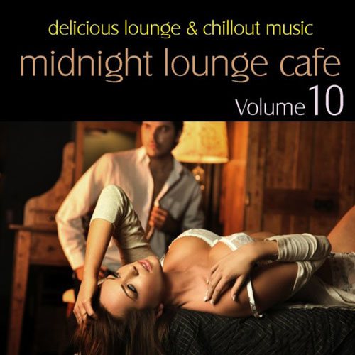 Постер VA - Midnight Lounge Cafe Vol.8-10 VA - Midnight Lounge Cafe Vol.8-10