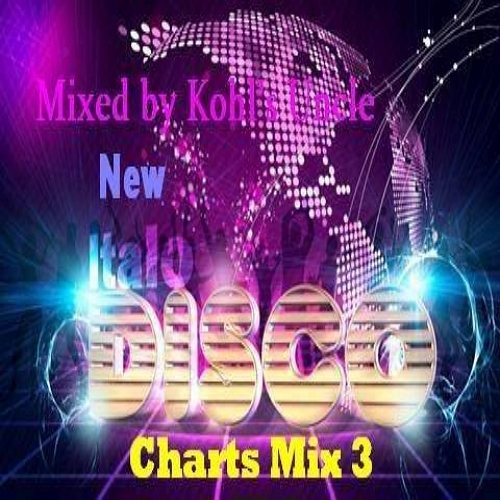 Постер VA - New Italo Disco Charts Mix Vol 1 - 5 VA - New Italo Disco Charts Mix Vol 1 - 5