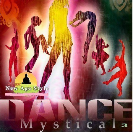 Постер VA - New Age Style - Mystical Dance 1-3 VA - New Age Style - Mystical Dance 1-3