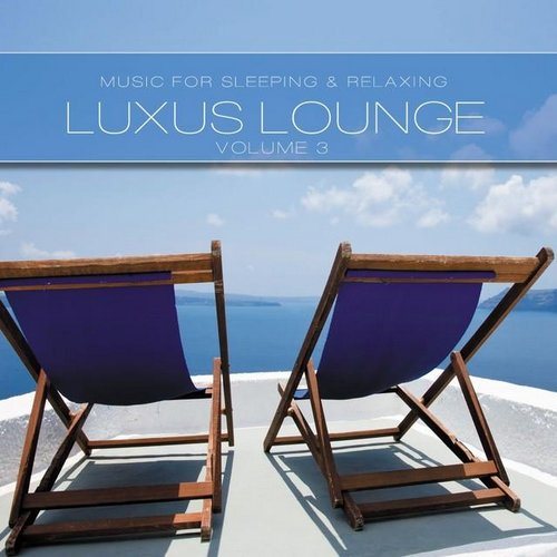 Постер VA - Luxus Lounge, Vol. 1-3 VA - Luxus Lounge, Vol. 1-3